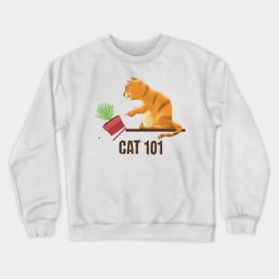 Cat 101 Funny kitty pushing plant off shelf Crewneck Sweatshirt